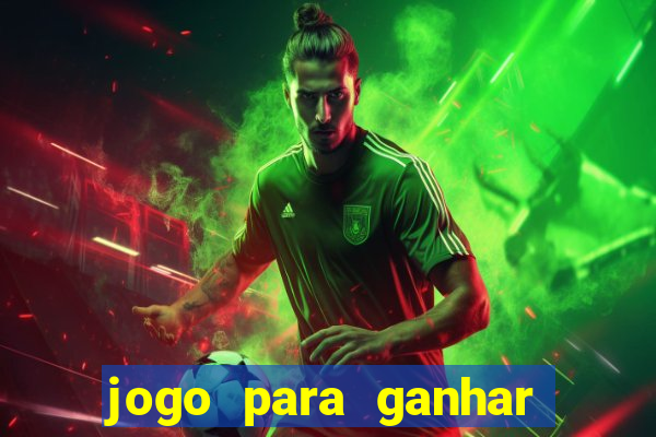 jogo para ganhar dinheiro sem pagar